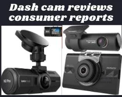 Dash Cam Reviews Consumer Reports
